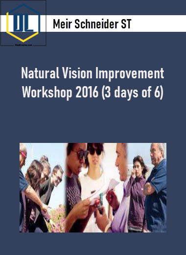 https://thedlcourse.com/wp-content/uploads/2021/11/Meir-Schneider-ST-Natural-Vision-Improvement-Workshop-2016-3-days-of-6.jpg