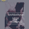 PrimalThrive %E2%80%93 Barbarian Neck Training