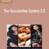 The Sexcalation System 2.0