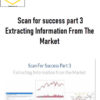 Wyckoffanalytics - Scann for success part 3 Extracting Information From The Market