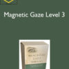 Bruno Martins , Fabricio Astelo - Magnetic Gaze Level 3
