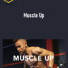 Caliathletics – Muscle Up