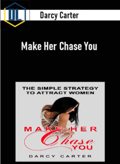 Darcy Carter - Make Her Chase You