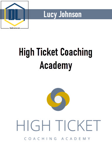 High Ticket Coaching Academy