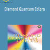 Marie Diamond – Diamond Quantum Colors