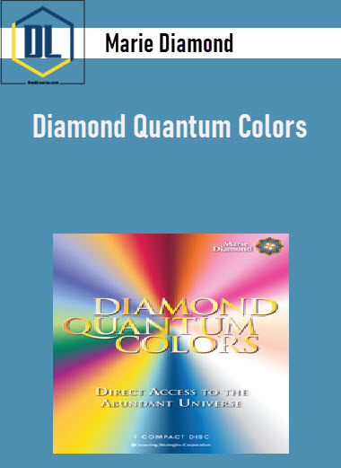 Marie Diamond – Diamond Quantum Colors