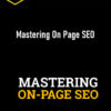 Mastering On Page SEO