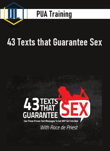 PUA Training - 43 Texts that Guarantee Sex