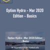 Rajandran R - Option Hydra - Mar 2020 Edition - Basics