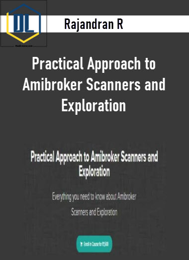 Rajandran R - Practical Approach to Amibroker Scanners and Exploration