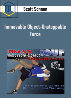 Scott Sonnon - Immovable Object-Unstoppable Force