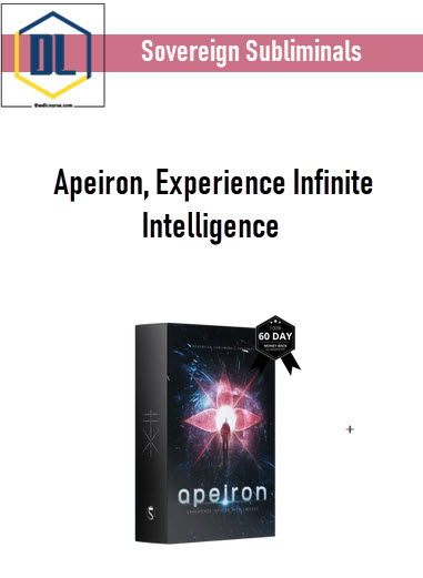 Sovereign Subliminals – Apeiron, Experience Infinite Intelligence