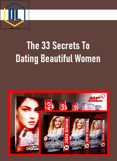 The 33 Secrets To Dating Beautiful Women