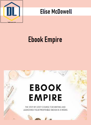 Elise McDowell – Ebook Empire