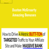 Affiliate Confidential – Duston McGroarty + Amazing Bonuses