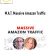 M.A.T. Massive Amazon Traffic