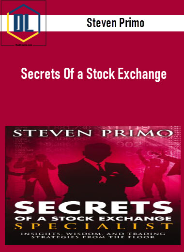 Steven Primo – Secrets Of a Stock Exchange