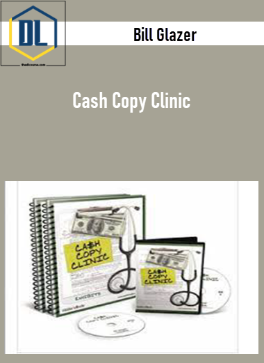 Bill Glazer – Cash Copy Clinic