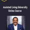 Dr. Robert King – Assisted Living University Online Course