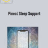 Eric Thompson - Pineal Sleep Support