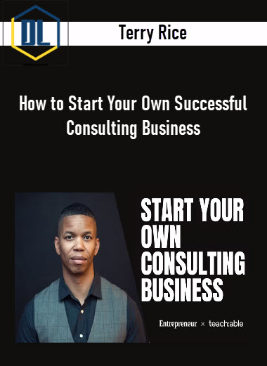 How to Start Your Own Successful Consulting Business