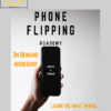 Life Hacks Academy – Phone Flipping Academy