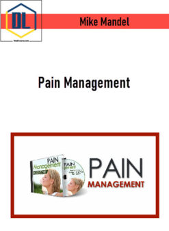 Mike Mandel – Pain Management