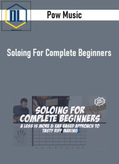 Pow Music – Soloing For Complete Beginners