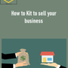 Russell Brown – How to Kit to sell your business