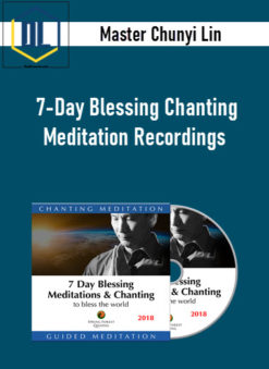 7-Day Blessing Chanting Meditation Recordings