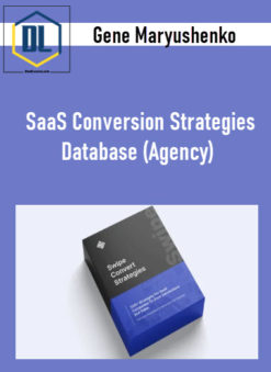 Gene Maryushenko – SaaS Conversion Strategies Database (Agency)