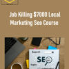 Job Killing $7000 Local Marketing Seo Course