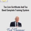 Tax Lien Certificate And Tax Deed Complete Training System