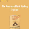 The American Monk Healing Triangle