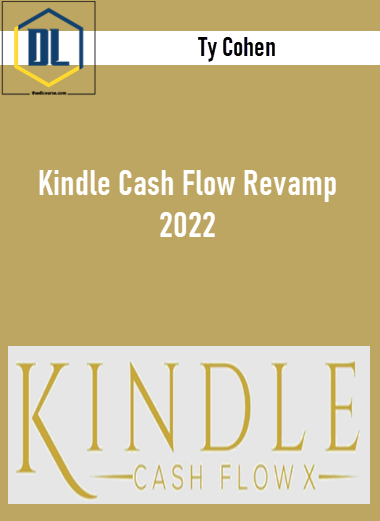 Ty Cohen – Kindle Cash Flow Revamp 2022