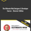 Brad Hussey & Code College - The Ultimate Web Designer & Developer Course – Discover Edition