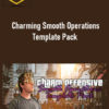Charm Offensive – Charming Smooth Operations Template Pack
