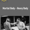 Chris Davis - Martial Body - Heavy Body