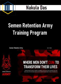 Nakula Das – Semen Retention Army Training Program