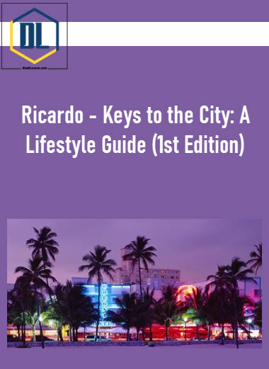 Ricardo – Keys to the City: A Lifestyle Guide (1st Edition)