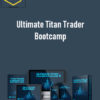 Seasonal Swing Trader - Ultimate Titan Trader Bootcamp