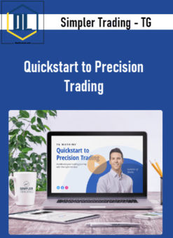 Simpler Trading - TG- Quickstart to Precision Trading