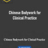 Andrew Nugent-Head – Chinese Bodywork for Clinical Practice