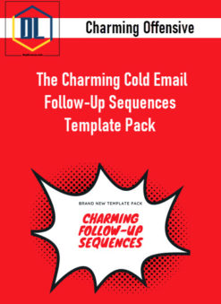 Charming Offensive - The Charming Cold Email Follow-Up Sequences Template Pack