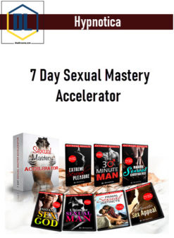 Hypnotica – 7 Day Sexual Mastery Accelerator