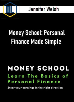 Jennifer Welsh – Money School Personal Finance Made Simple