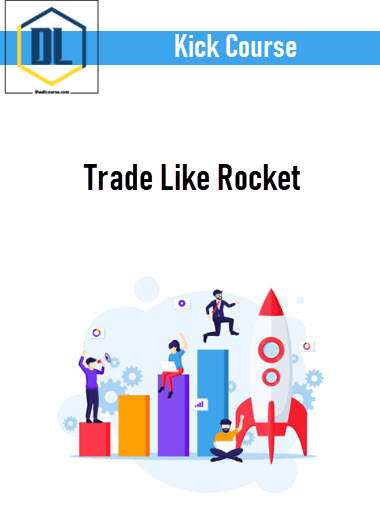 Kick Course – Trade Like Rocket