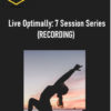Vasant Lad – Live Optimally: 7 Session Series (RECORDING)