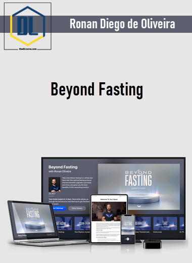 Beyond Fasting – Ronan Diego de Oliveira