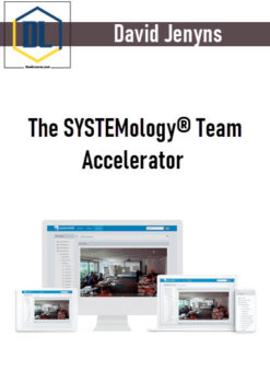 David Jenyns – The SYSTEMology® Team Accelerator